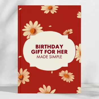 Meaningful Birthday Gifts for Her: A Simple Decision Path