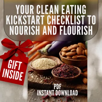 Clean Eating Kickstart: Simple Checklist for Beginners